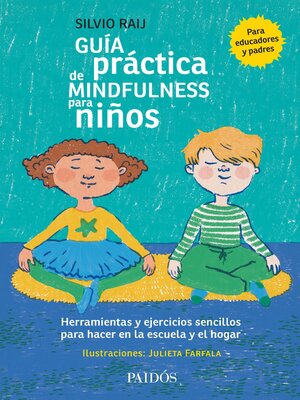 cover image of Guía práctica de mindfulness para niños
